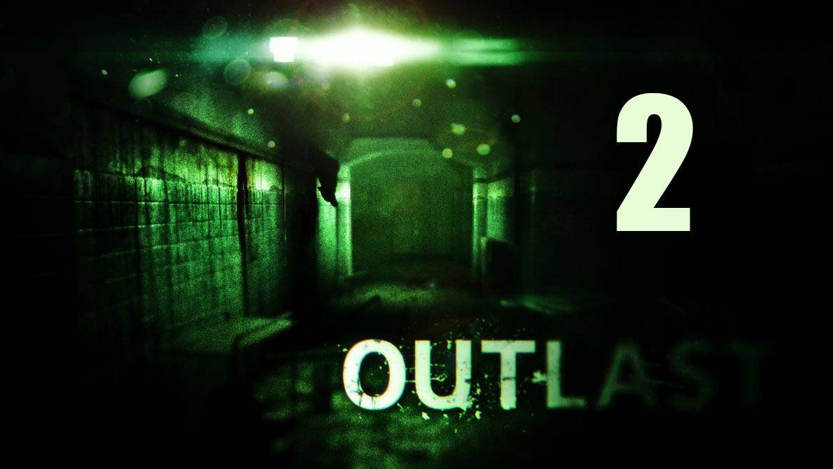 Outlast