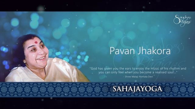 Pavan Jhakora _ Nirmal Bhajan _ Deepak Varma