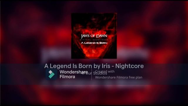 A Legend Is Born by Iris - Nightcore