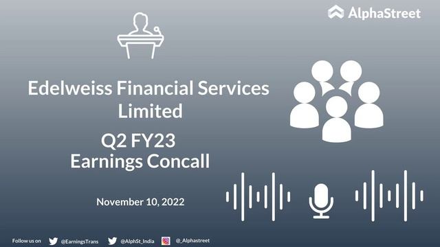 Edelweiss Financial Services Limited Q2 FY23 Earnings Concall