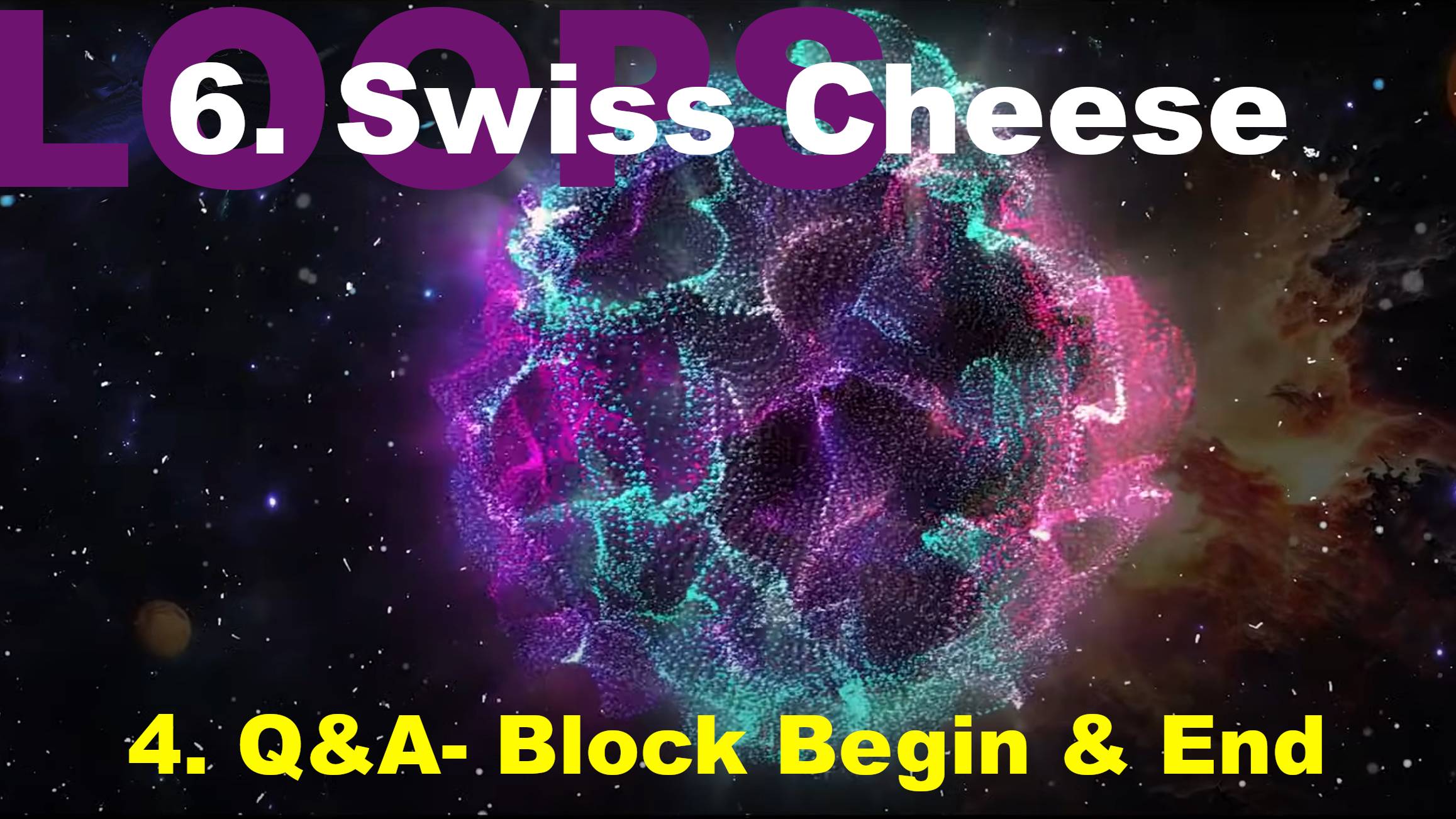 6.4. Q&A- Block Begin & End