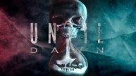 UNTIL DAWN #1