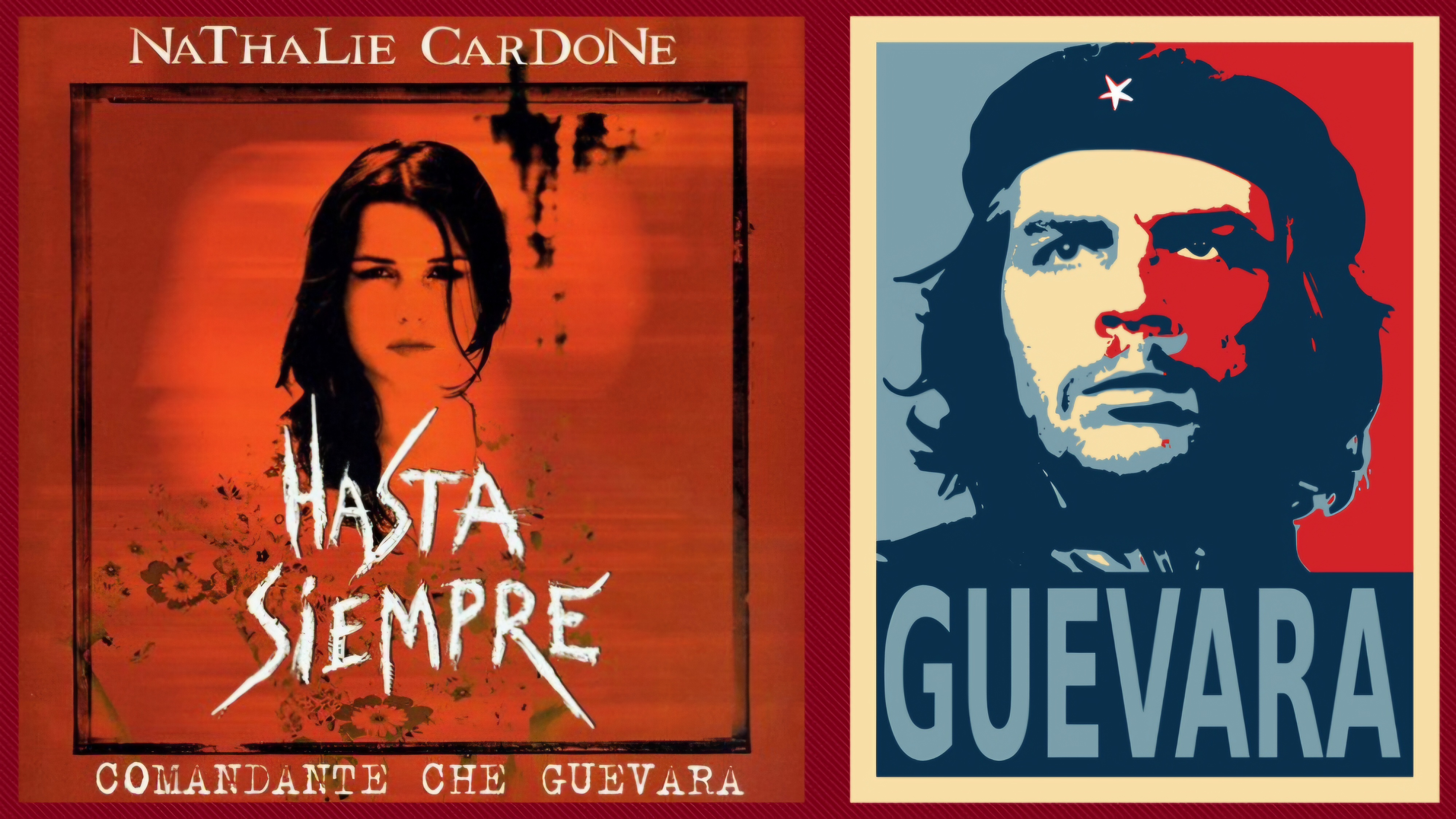 Nathalie Cardone «Hasta siempré, comandante Che Guevara» (1997)