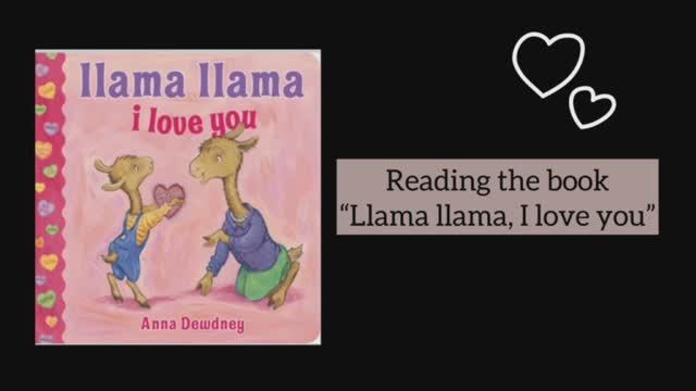 Reading in English "Llama llama Valentines"