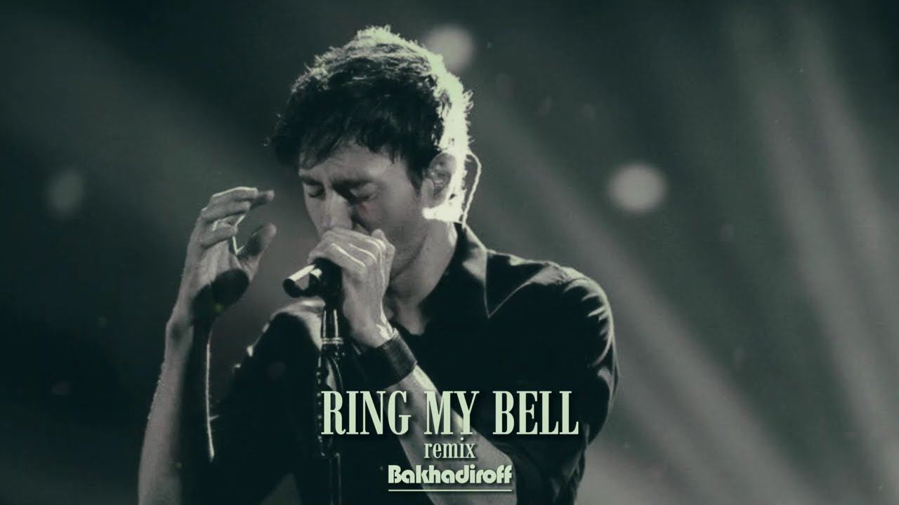 Enrique Iglesias - Ring My Bells (BAKHADIROFF Remix)