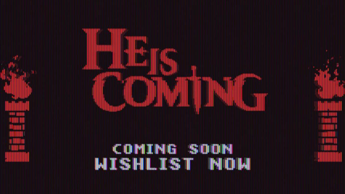 He is Coming - Официальный трейлер анонса
