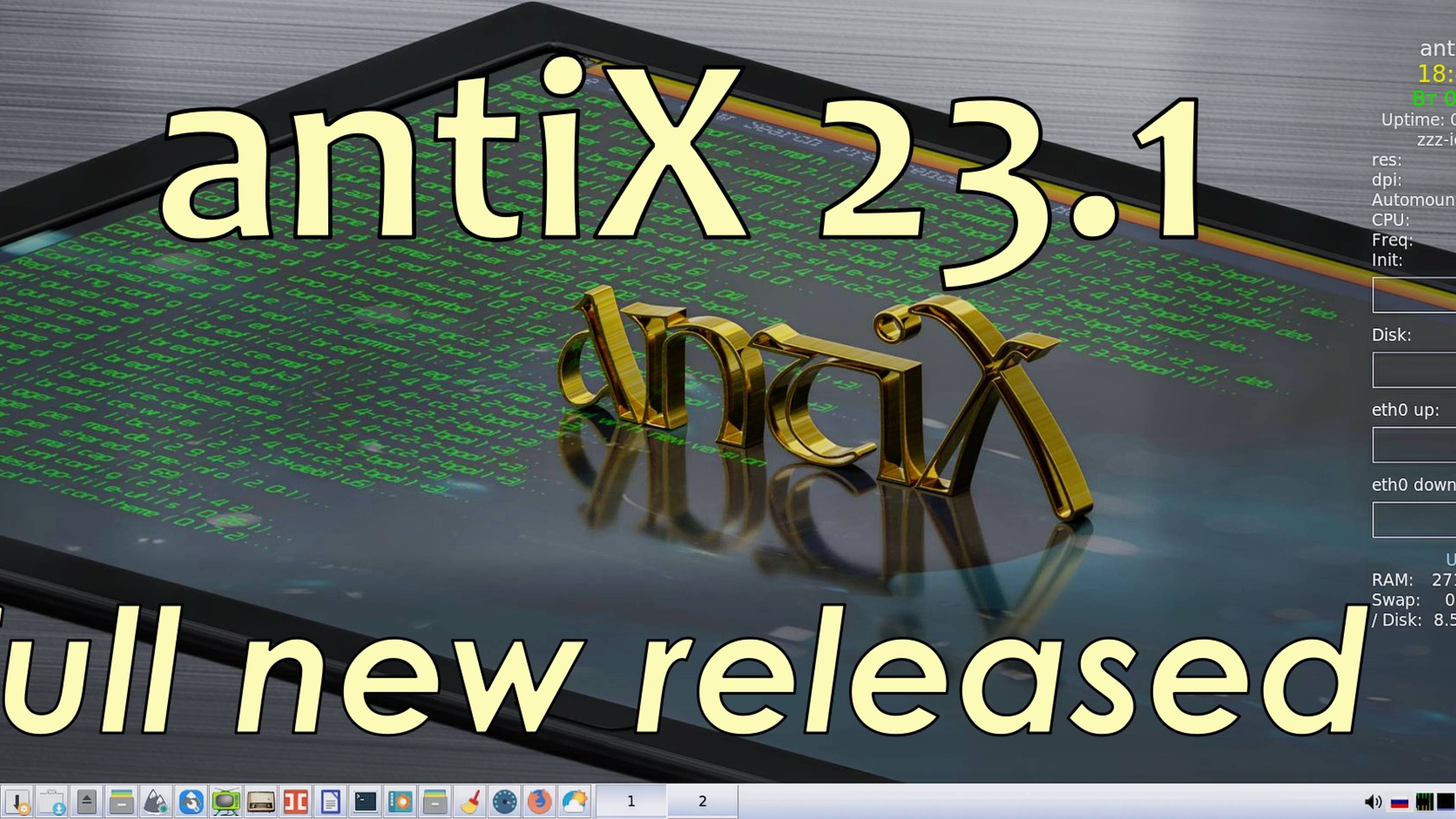 antiX 23.2 Pro _ New Released _ Как обновить antiX 23.1 до версии antiX 23.2