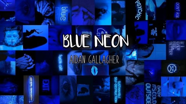 BLUE NEON - AIDAN GALLAGHER AUDIO 8D