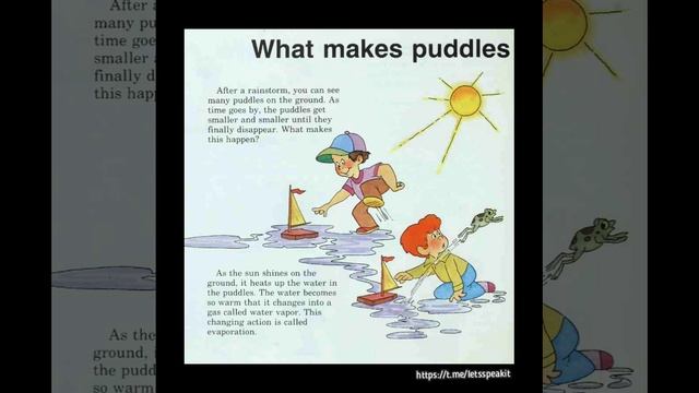 WHAT MAKES PUDDLES DISAPPEAR?