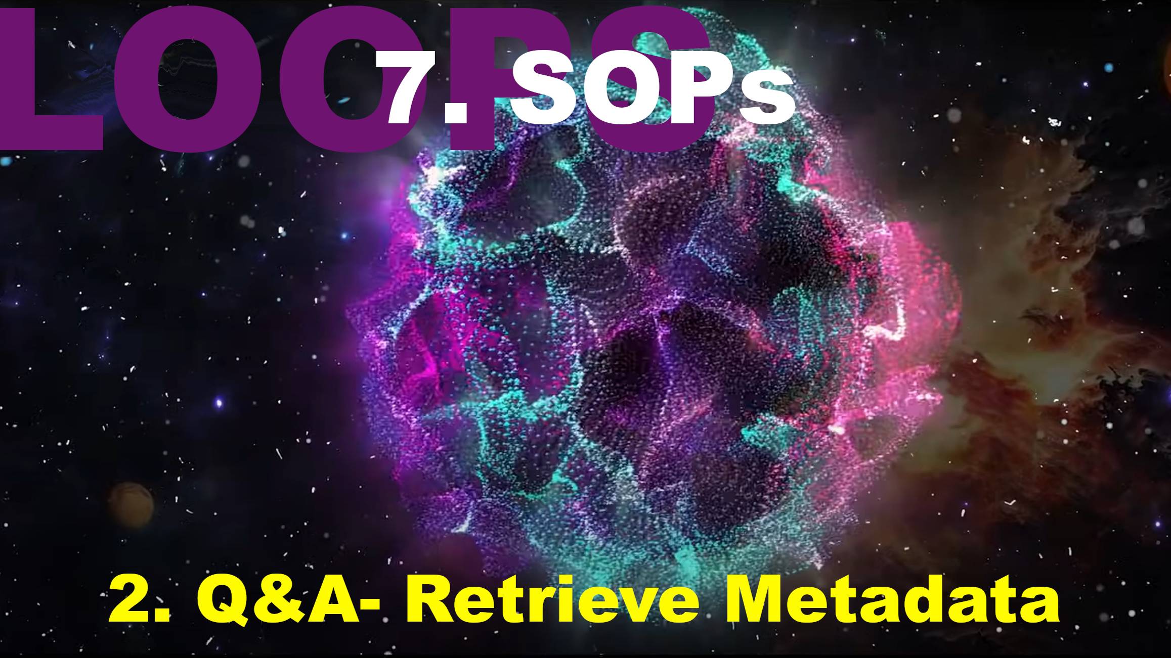 7.2. Q&A- Retrieve Metadata