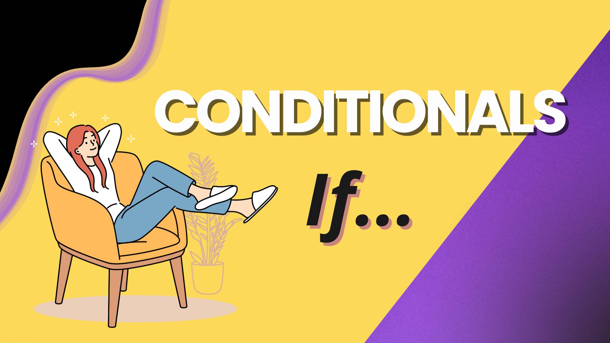 УСЛОВНЫЕ ПРЕДЛОЖЕНИЯ | CONDITIONAL SENTENCES