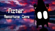 Fizter - Gemstone Cave