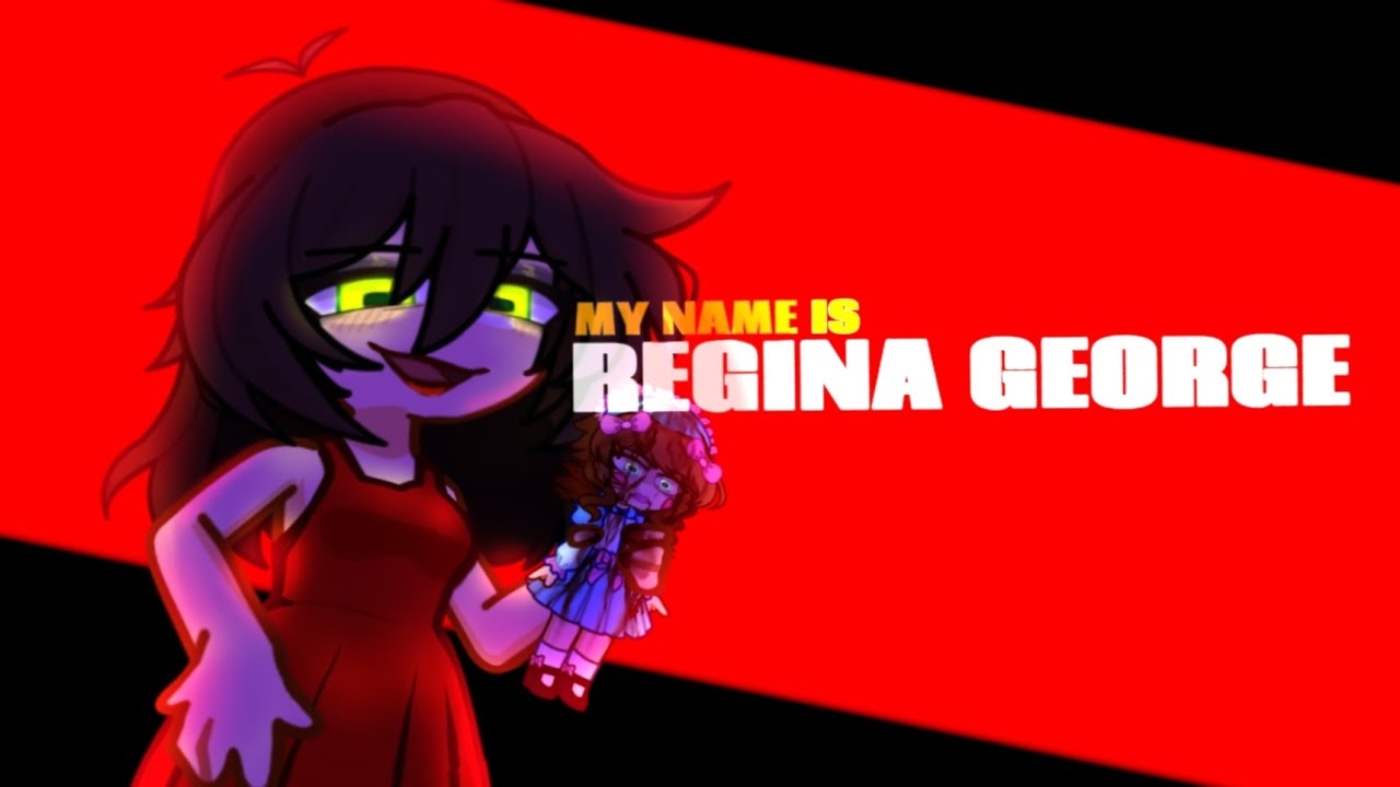 (Автор •LittlePlatypus•/YouTube)|My Name Is Regina George|FNAF Trilogy|TW: Blood|Read Desc