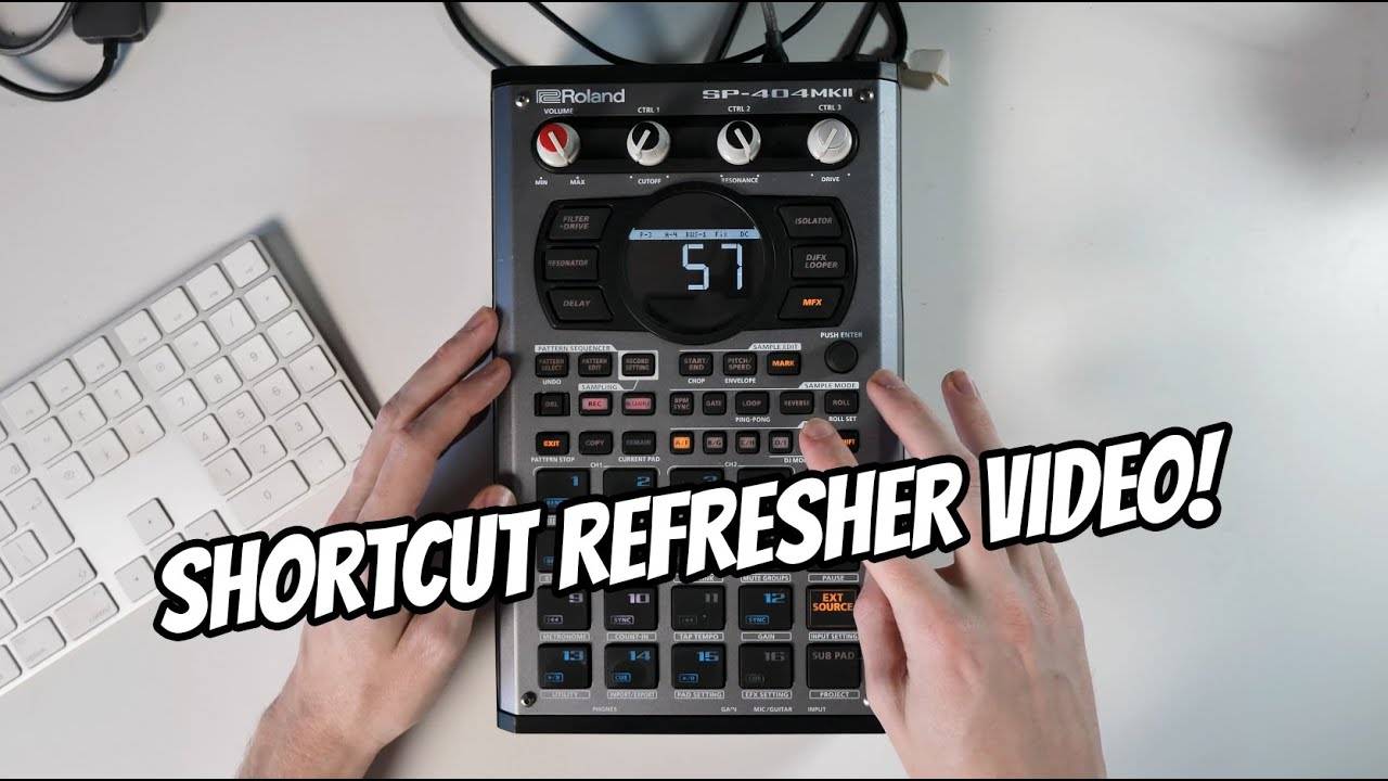 Roland SP-404 MK II: 10 Awesome Shortcuts