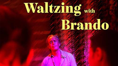 Waltzing with Brando (Official Trailer) 2025