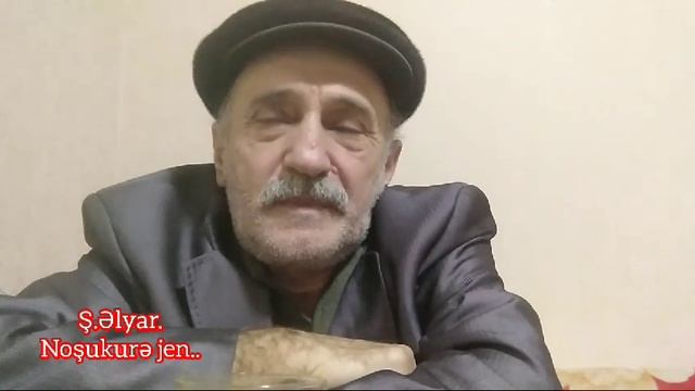 Şirəli Əlyar - Noşukurə Jen