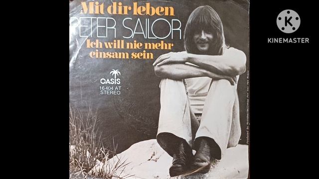 Peter Sailor - Mit dir leben (Vinyl, Ariola (Oasis), 1975, Germany)