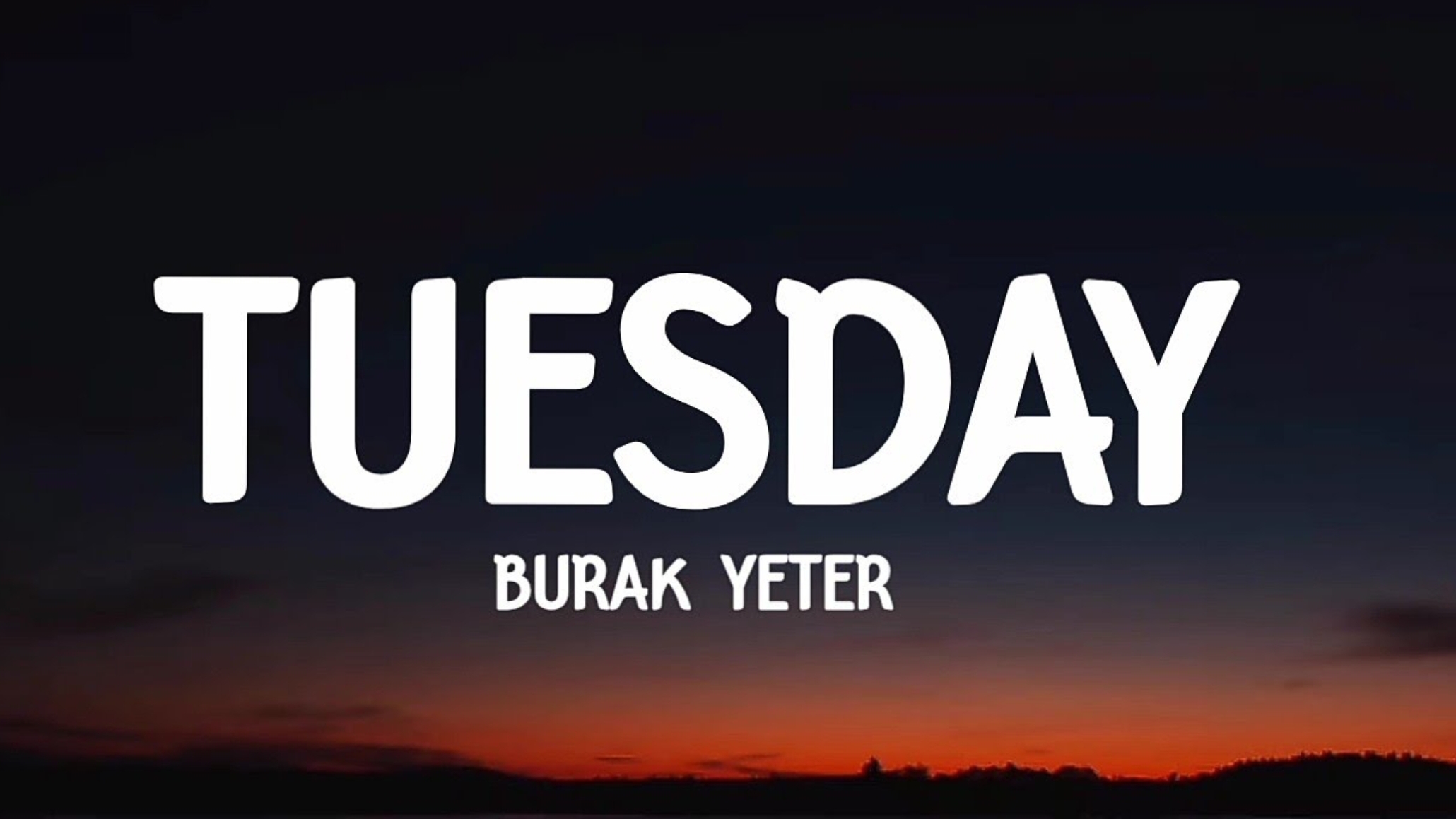 Burak yeter - Tuesday (lyrics) | Tiktok