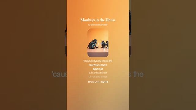 Monkeys in the House