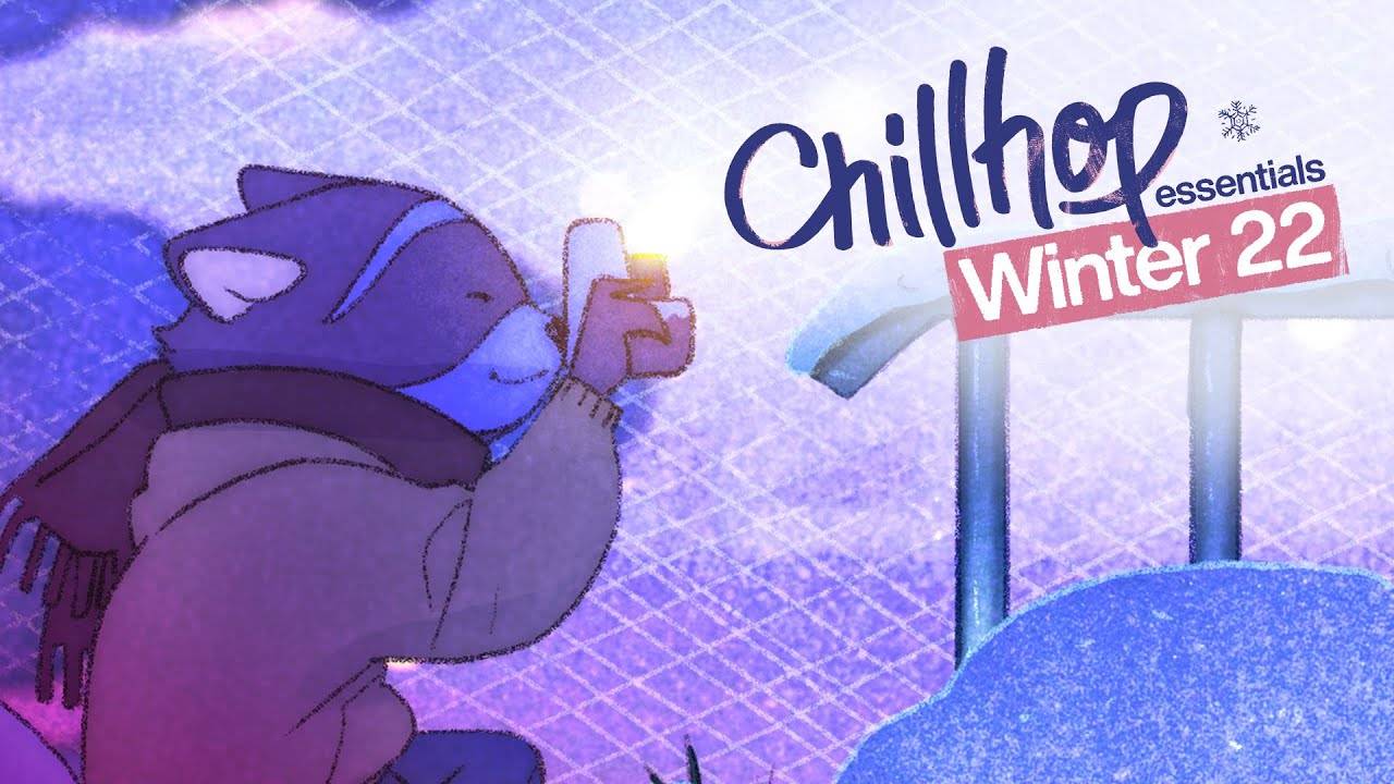 Chillhop Essentials · Winter 2022 [chill lofi hiphop / cozy beats]