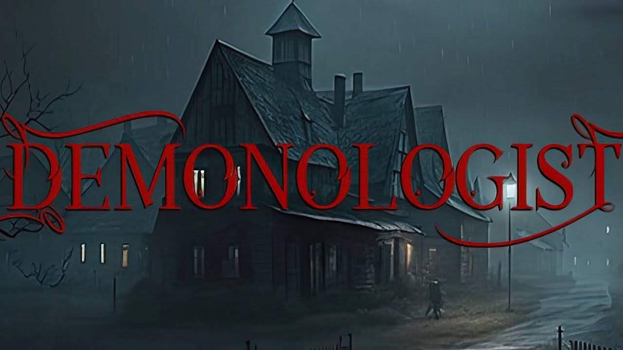 Demonologist ► ЭКЗОРЦИЗМ ДОМА ► ПУГАЛКА 2  ►