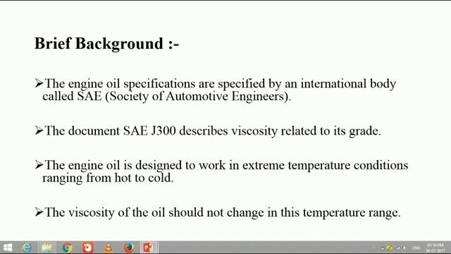 CHECK OUT THE MEANING OF 10W-40 WRITTEN ON THE CONTAINER OF ENGINE OIL.