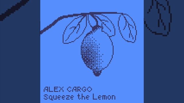 Melodic techno от Alex Cargo - Squeeze the Lemon