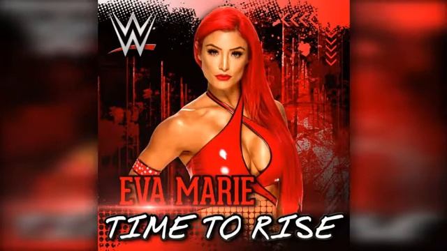 WWE: Time To Rise (Eva Marie) +AE (Arena Effect)