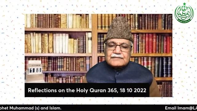 Reflections on the Holy Quran 365, 18 October 2022