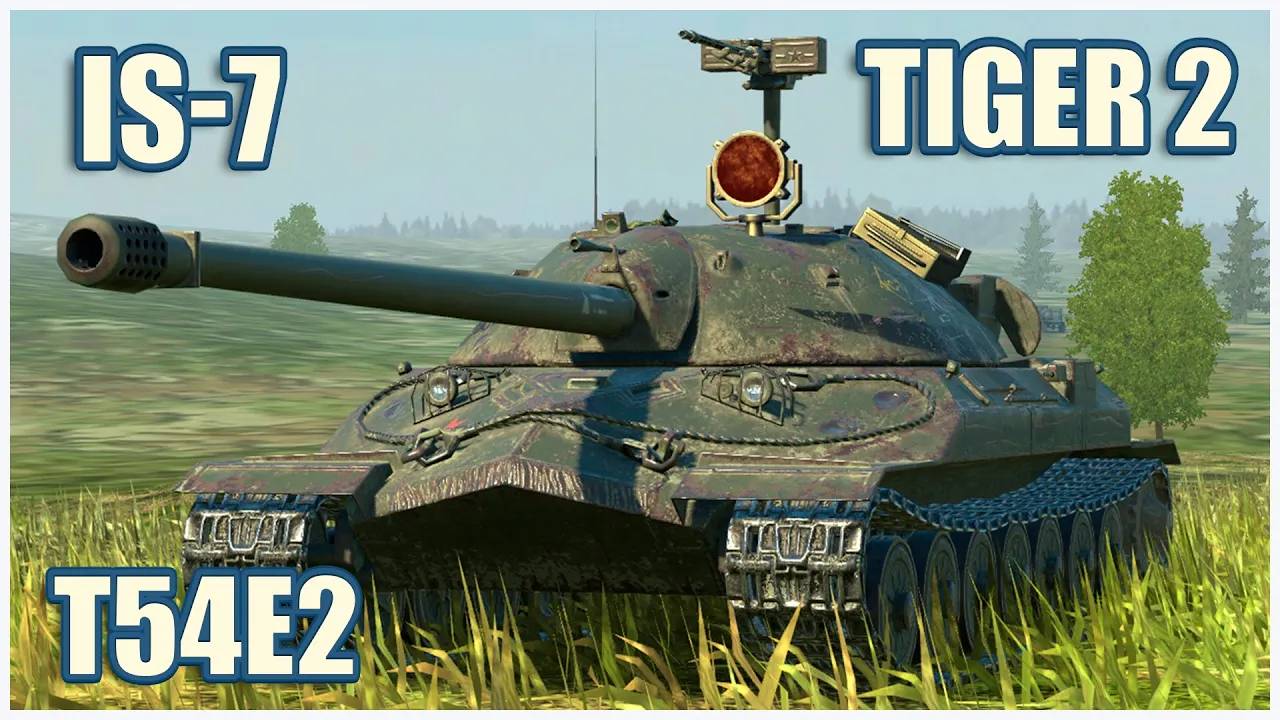 ИС-7, Tiger II & T54E2  ГЕРОИ РАСЕЙНЯЯ Tanks blitz