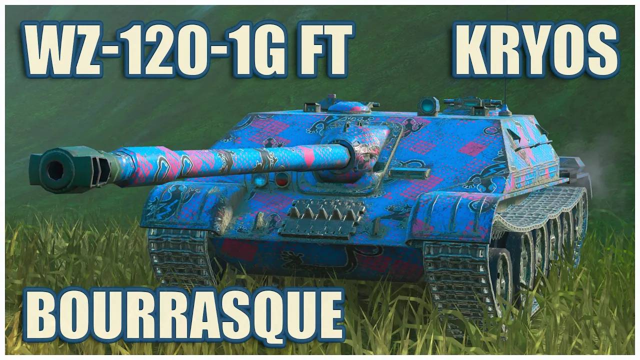 WZ-120-1G FT, Bourrasque & Kryos  ГЕРОИ РАСЕЙНЯЯ Tanks blitz
