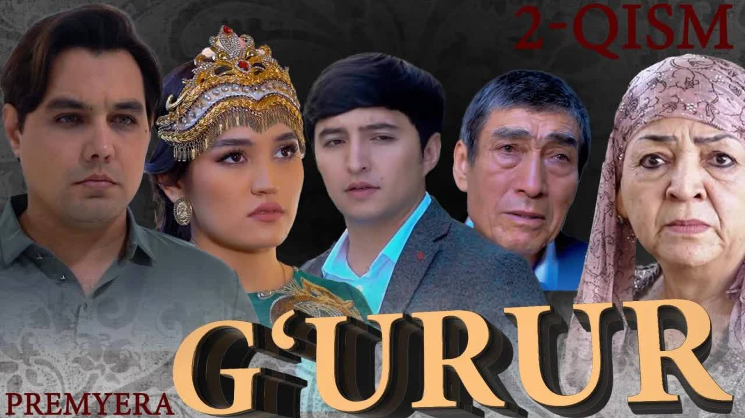 G'URUR | Milliy serial | Premyera | 2-qism