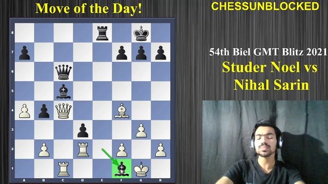 Nihal Sarin's Best Chess Moves | Studer vs Nihal Sarin | 54th Biel GMT 2021