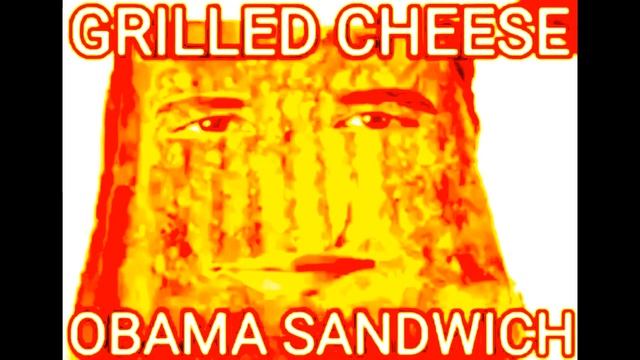 Grilled cheese obama sandwich ( Funi )
