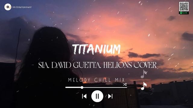6. Titanium – Sia, David Guetta (Helions Cover)