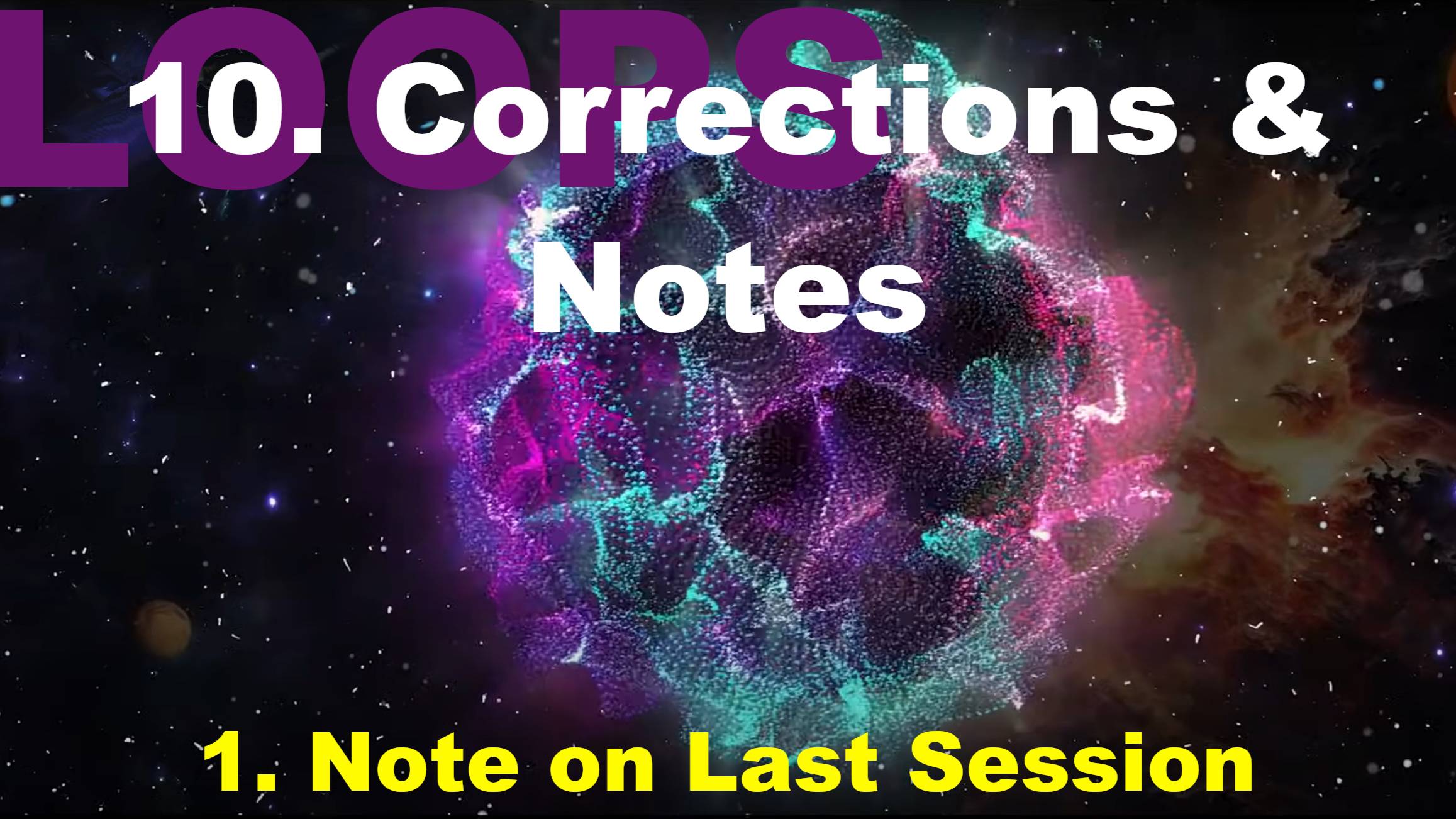 10.1. Note on Last Session