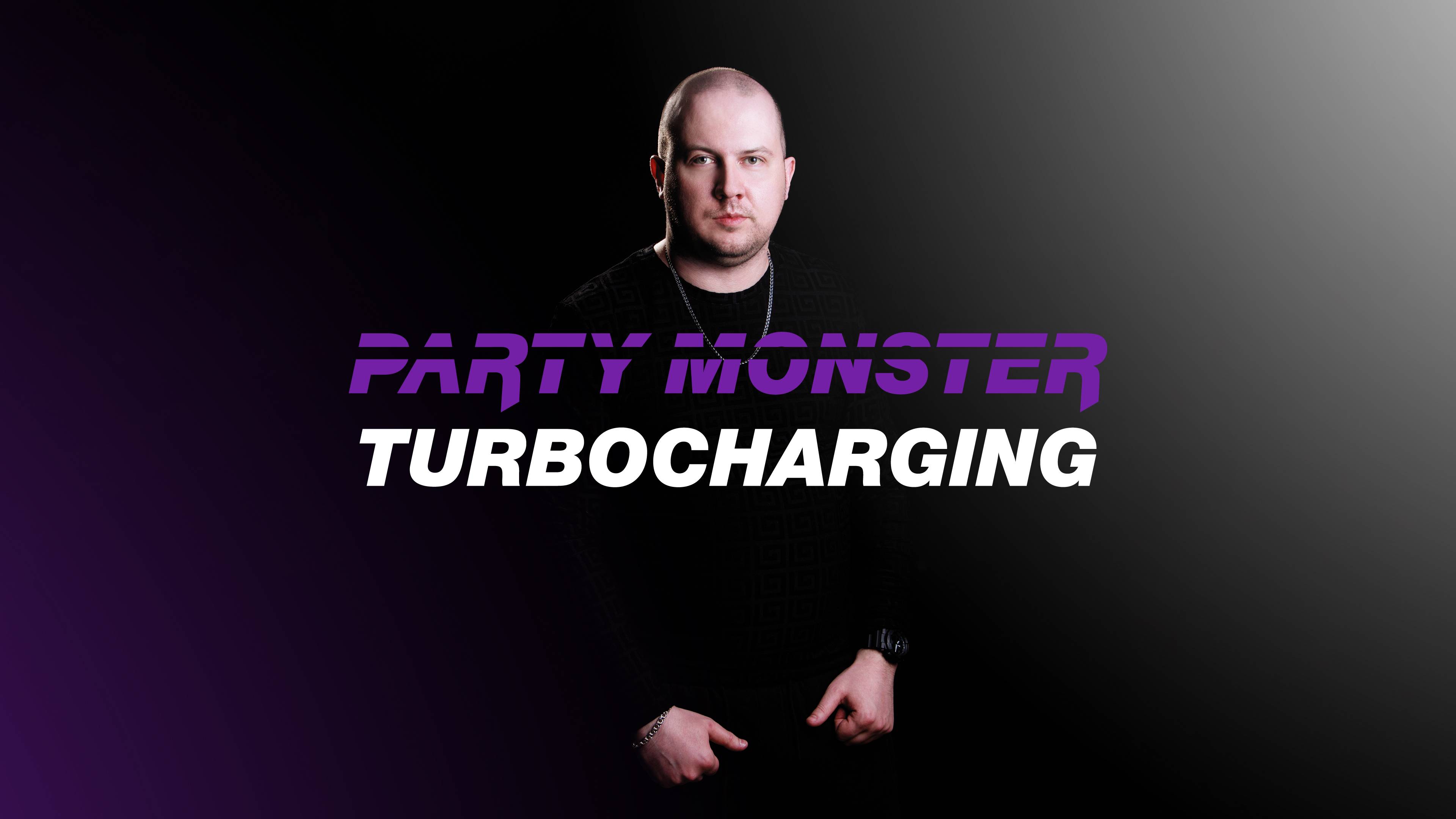 Party Monster - Turbocharging (Original Mix)