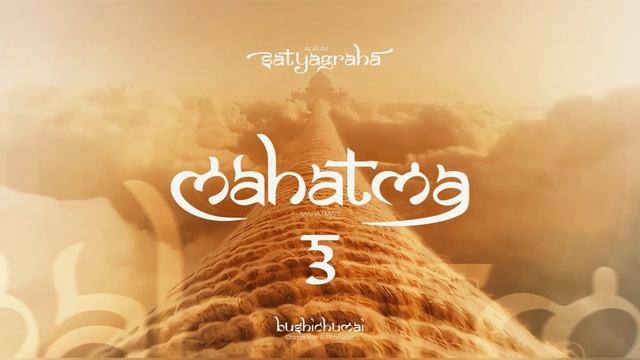 BushiChumai - Mahatma - 3 | महात्मा