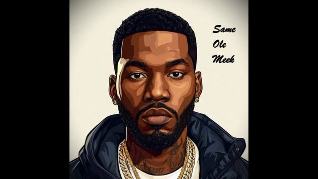 Evol Tripz - Same Ole Meek ft. Meek Mill