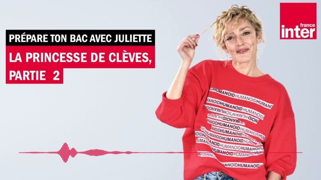 La princesse de Clèves, sa passion pour Monsieur de Nemours - Prépare ton bac avec Juliette