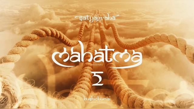 BushiChumai - Mahatma - 2 | महात्मा