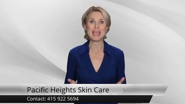 Pacific Heights Skin Care san francisco Impressive Five Star Review Skincare