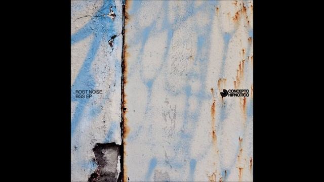 Root Noise - BGS [CHR243]