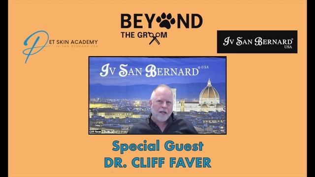 Iv San Bernard USA Presents Beyond the Groom Podcast | Dr. Cliff Faver