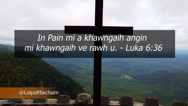 Luka 6:36 - Lalpa Maicham