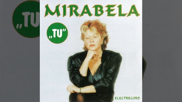 Mirabela - Eu te-am crezut