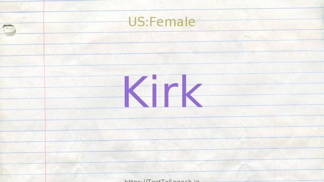 How to pronounce kirk