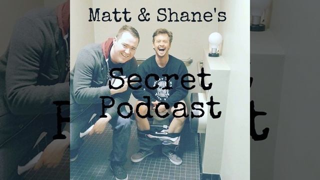 Matt and Shane's Secret Podcast Ep. 52 - Dog Park Etiquette [Oct. 25, 2017]