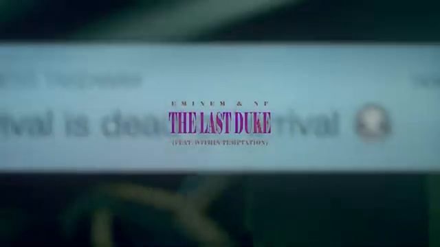 Eminem & NF - The Last Duke (NX Rmx)