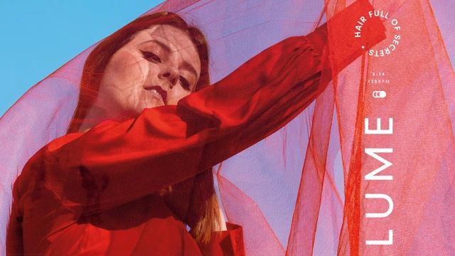 LUME - Hair Full of Secrets (Audio)